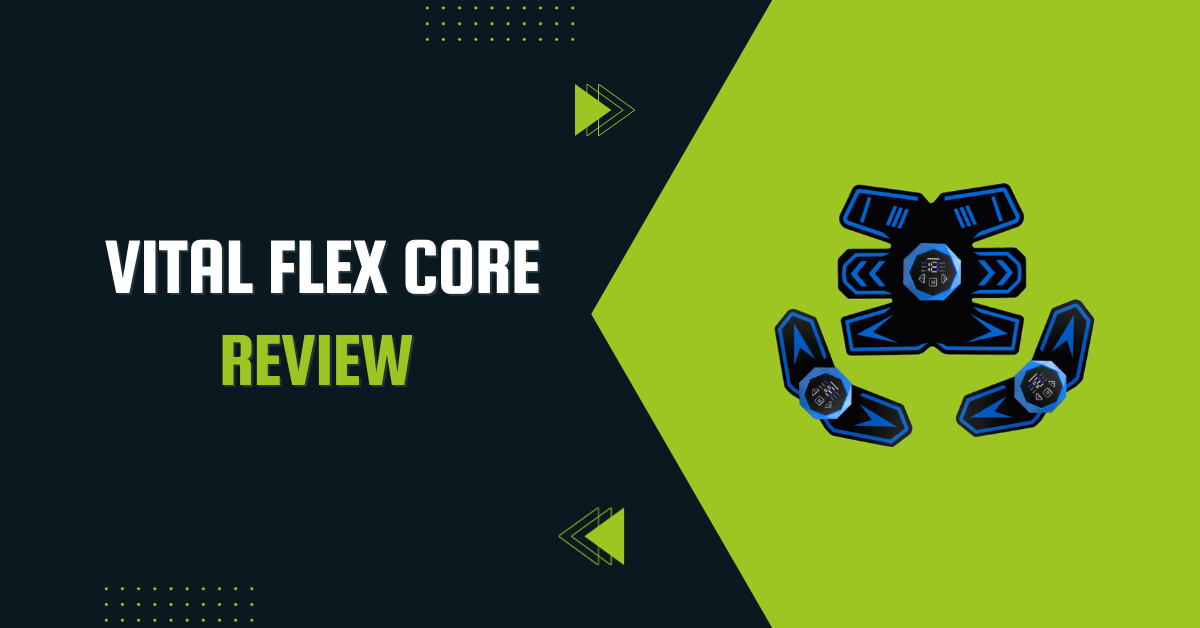 Does Vital Flex Core Really Work Vital Flex Core Reviews: Should You Really Buy This Abs Simulator
