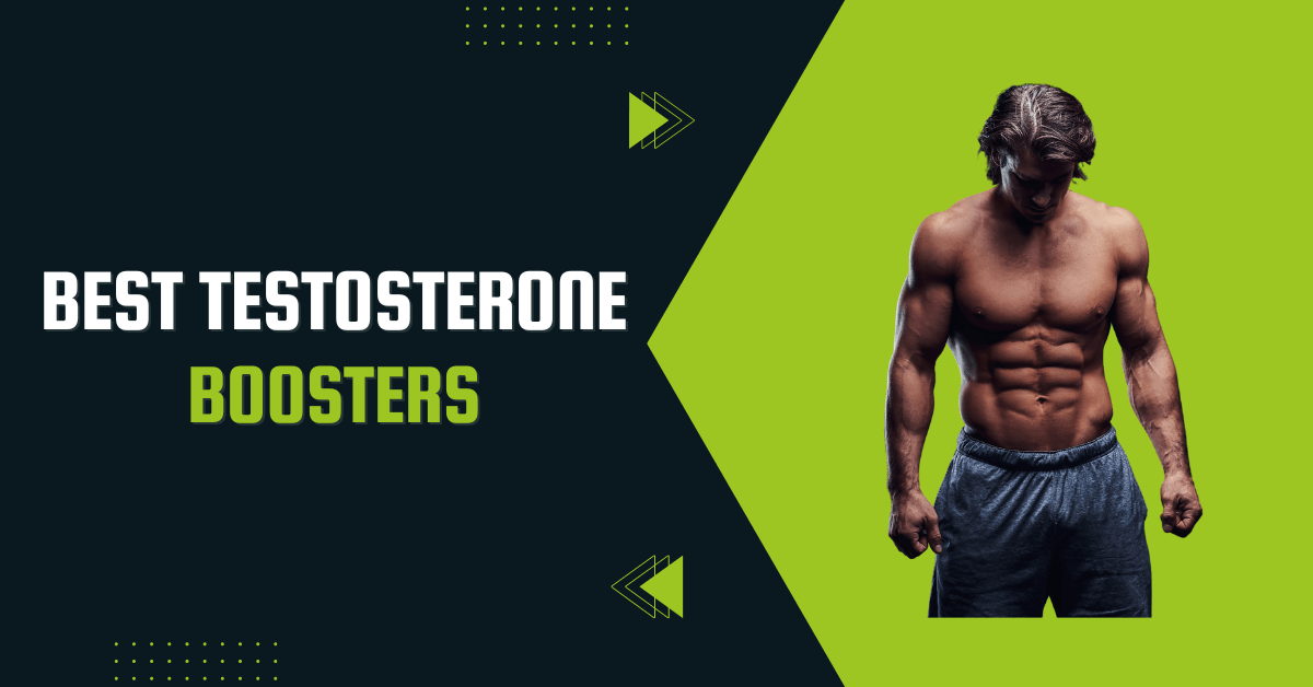 Best testosterone boosters
