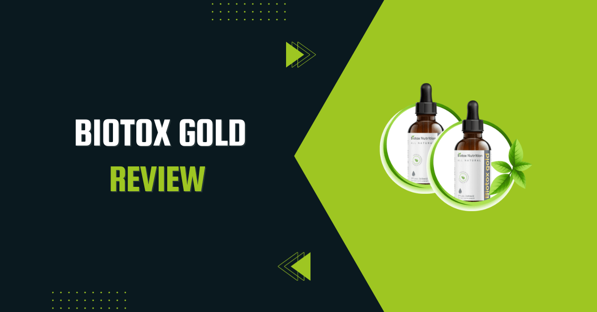 Biotox Gold review