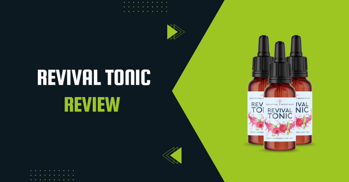 Revival Tonic review