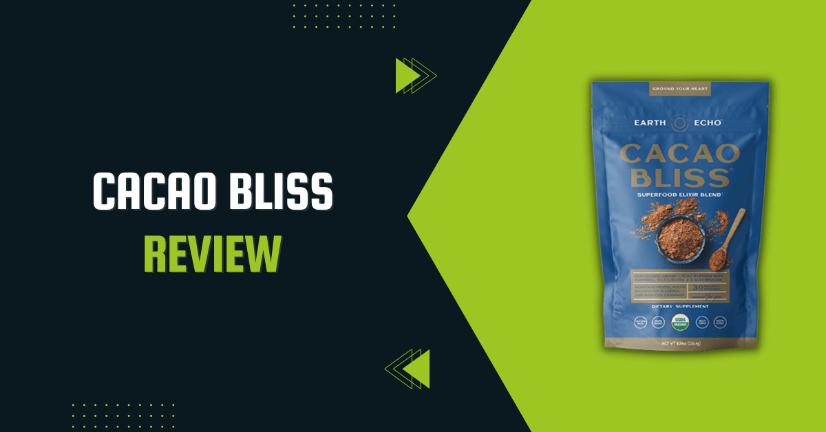 Cacao Bliss Review