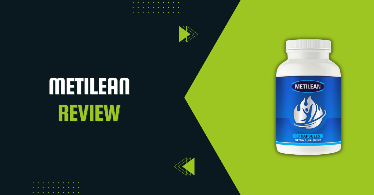 Metilean Review