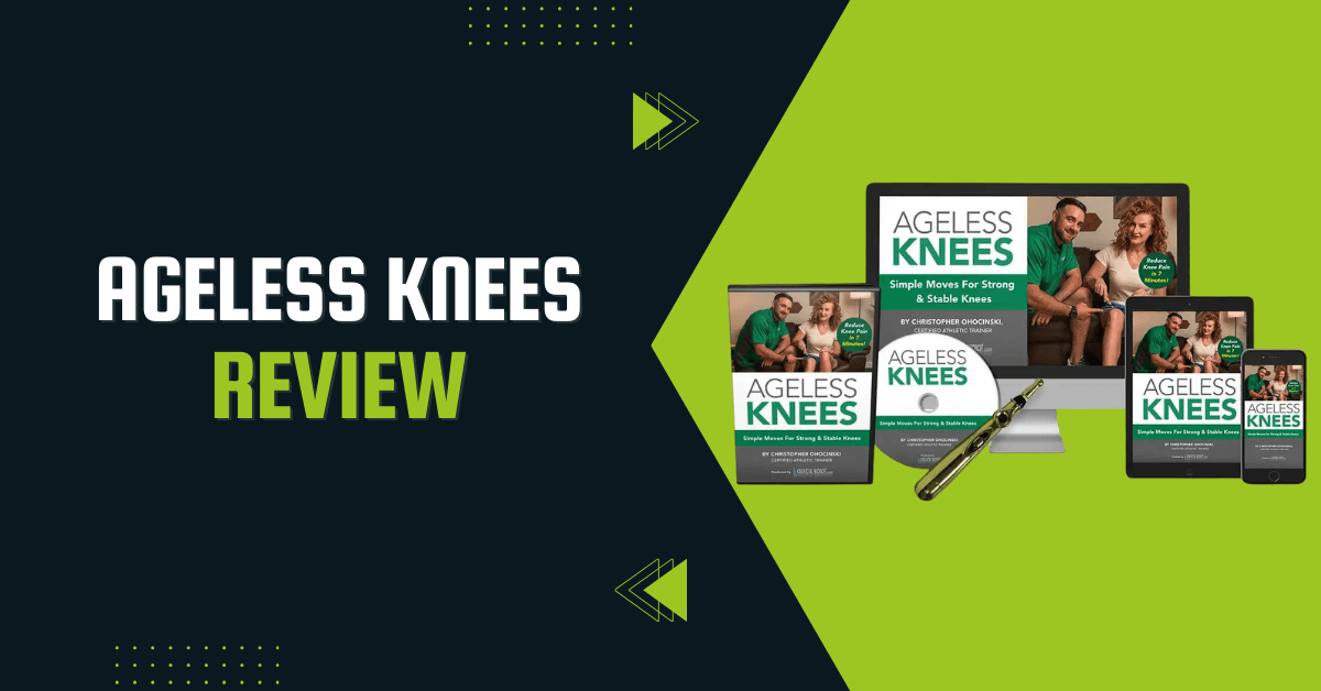 Ageless Knees Review