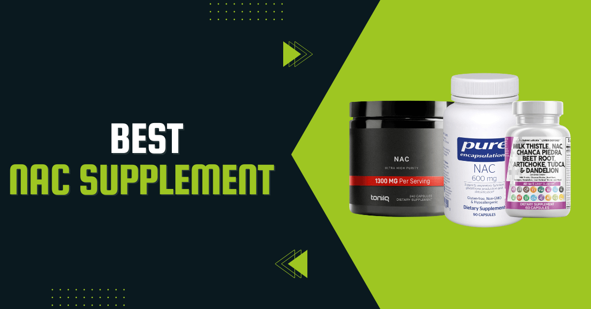 Best NAC Supplement