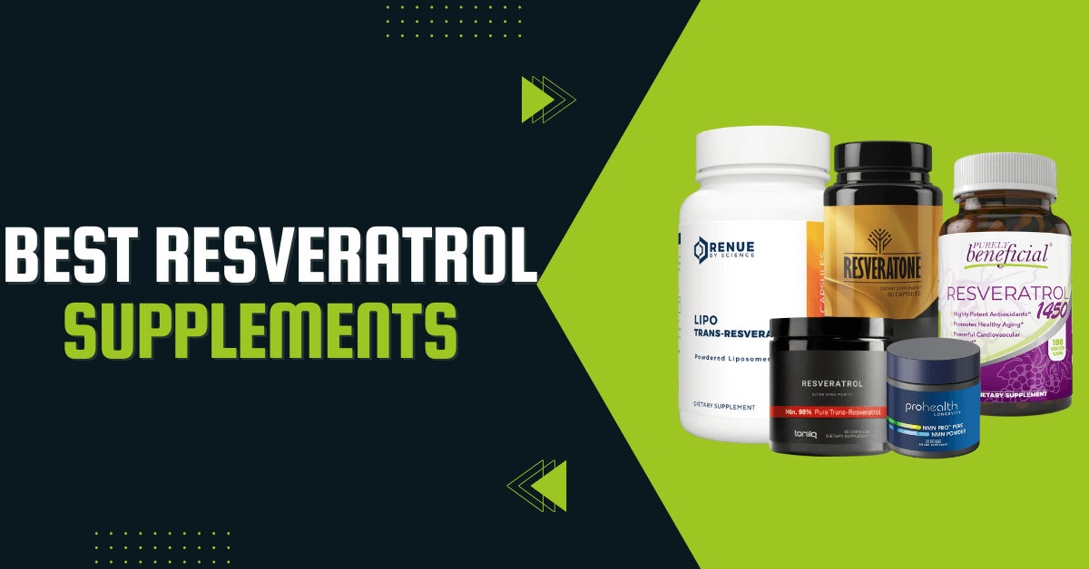 Best Resveratrol Supplement