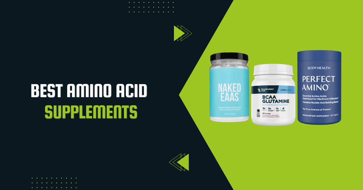 Best Amino Acid Supplements