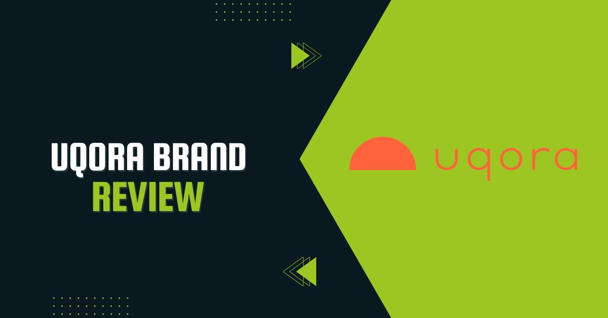 Uqora Review