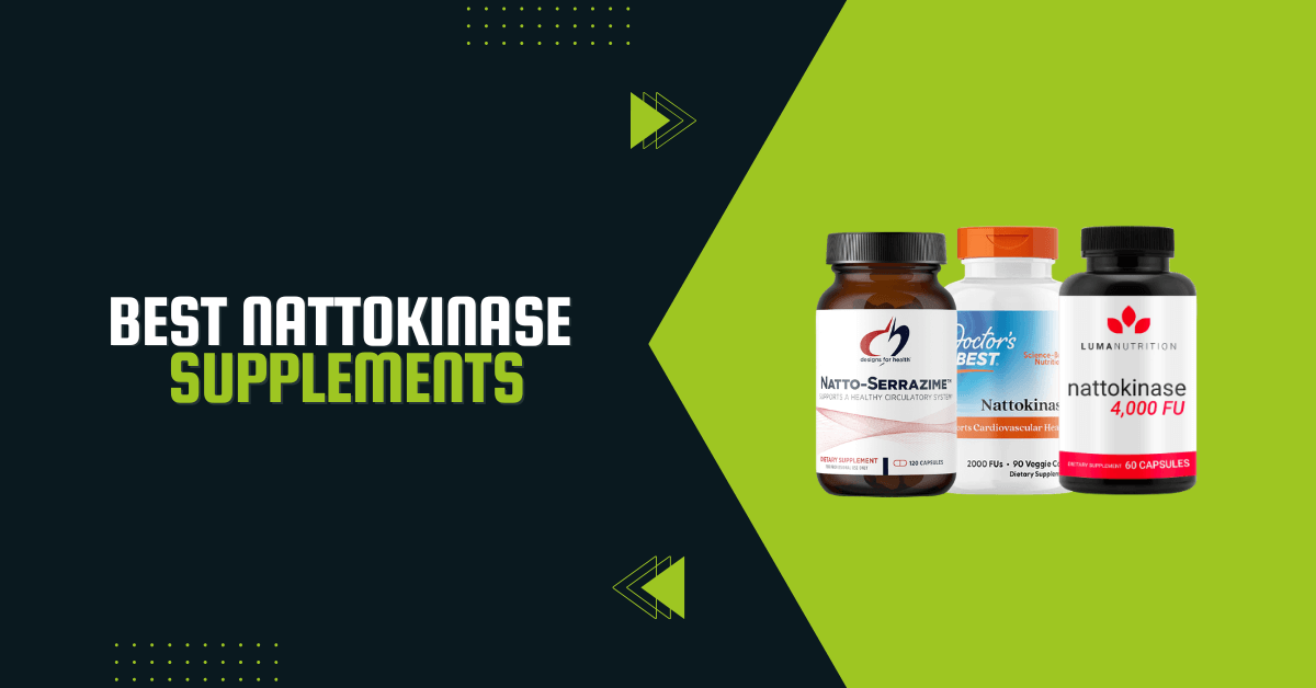 Best Nattokinase Supplements