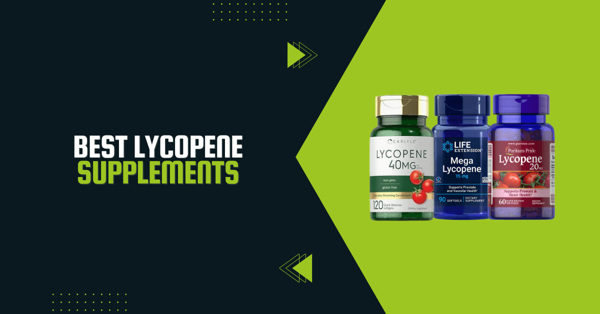Best Lycopene Supplements