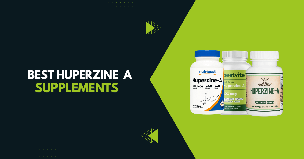 Best Huperzine A Supplements