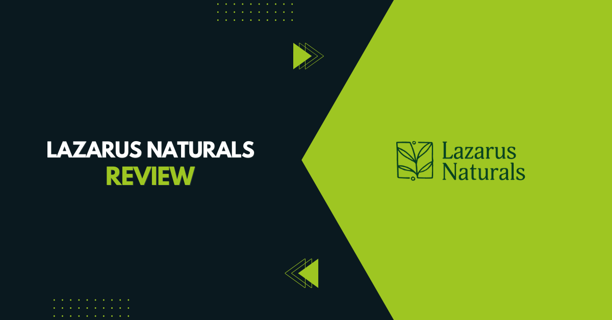 Lazarus Naturals Review