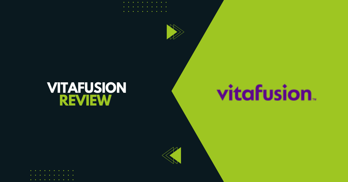 Vitafusion Review