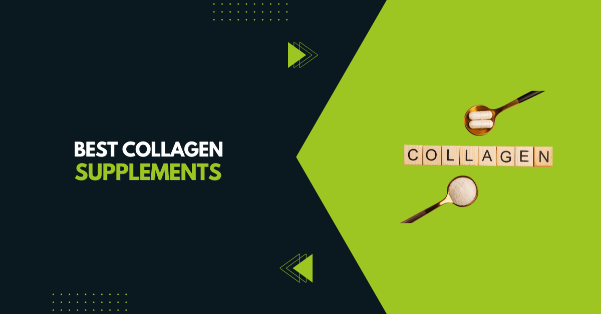 Best Collagen Supplements