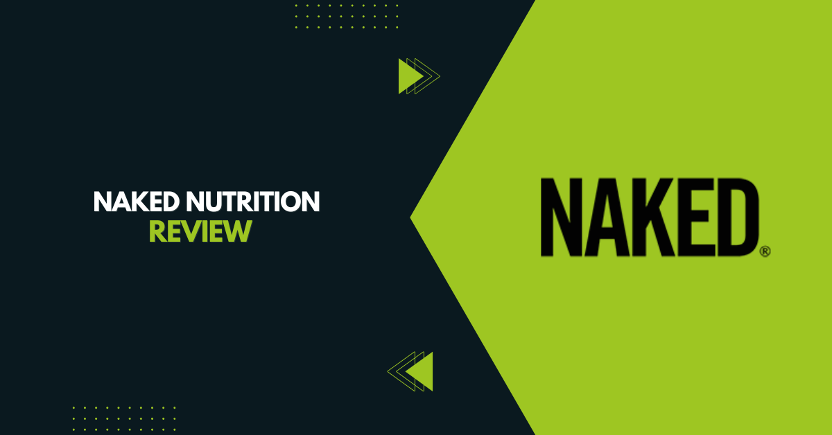 Naked Nutrition Review