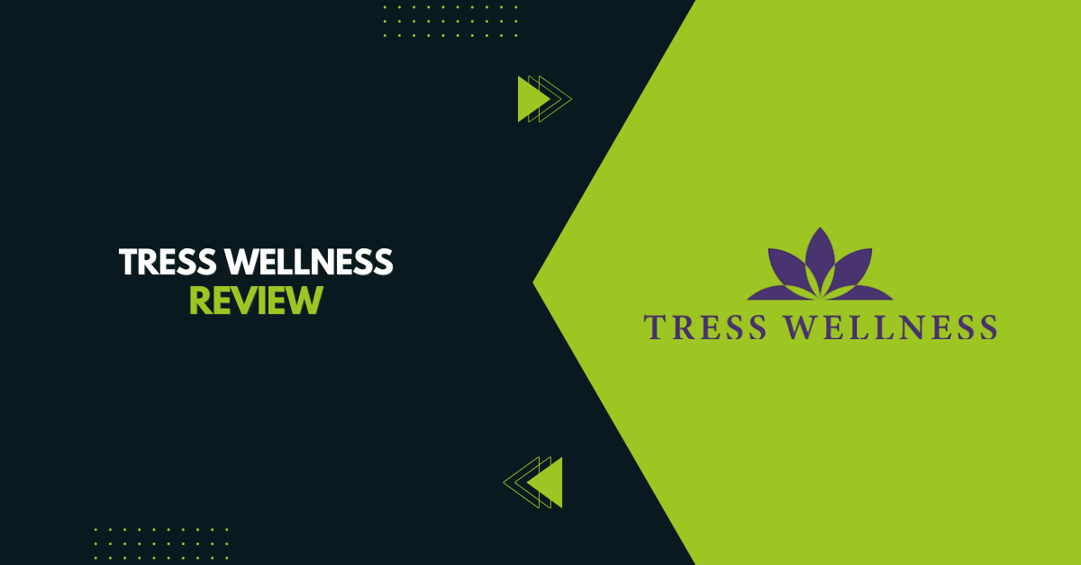 Tress Wellness Review