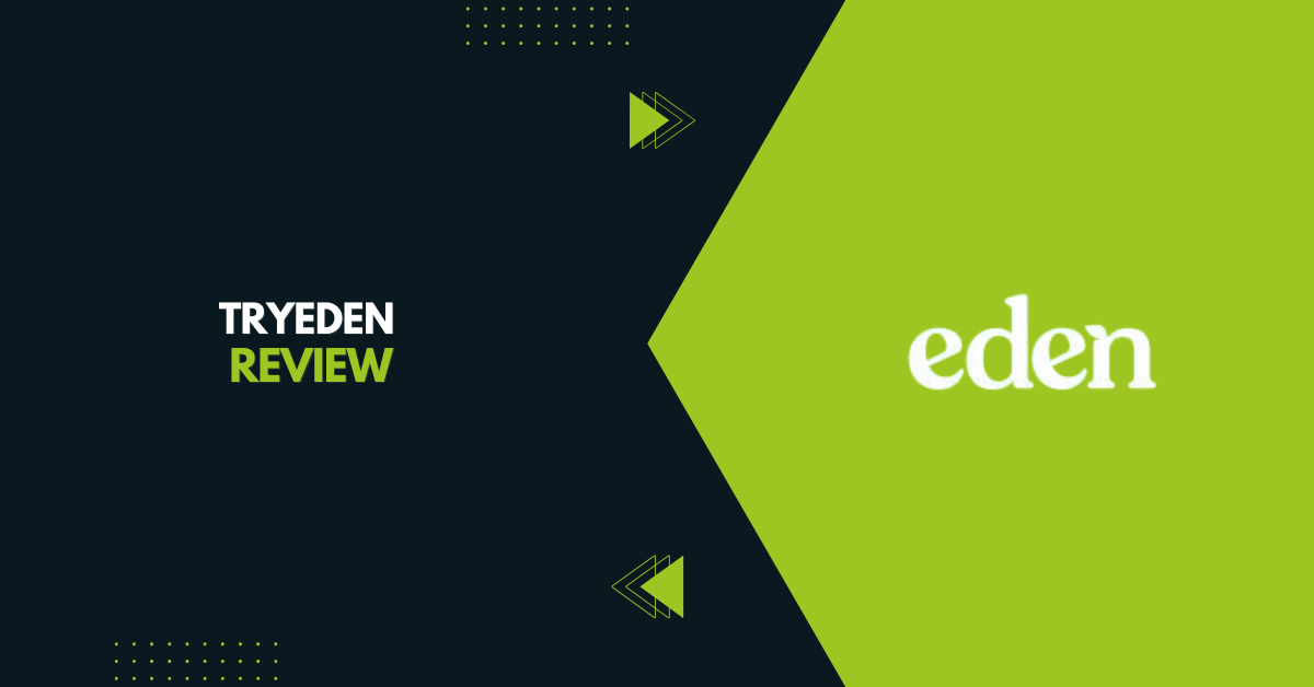 TryEden Review