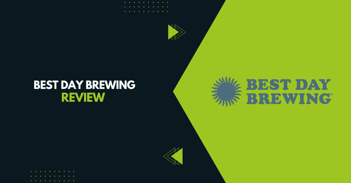 Best Day Brewing Review