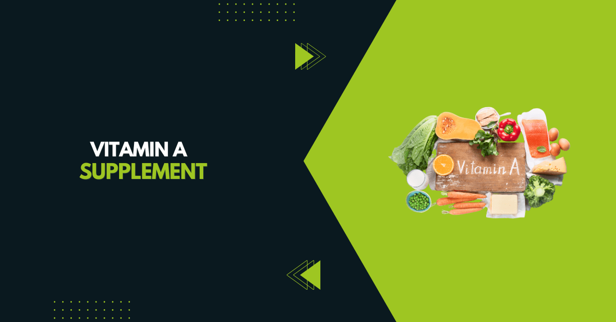 Best Vitamin A Supplements