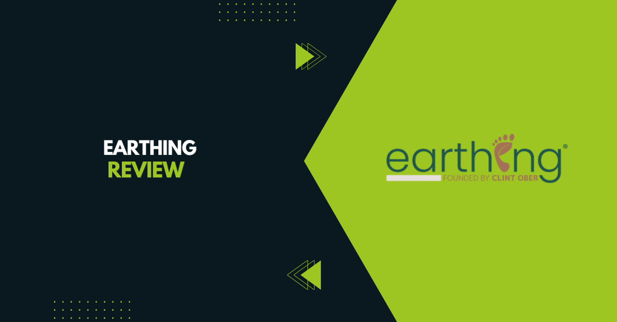 Earthing Review