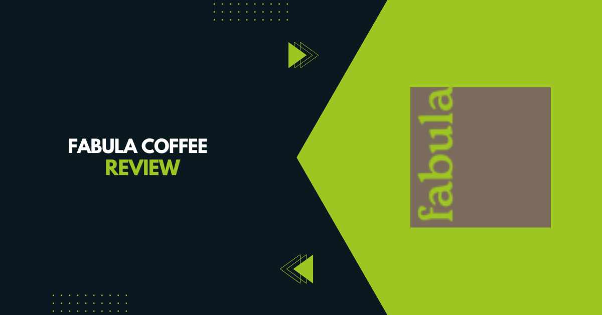 Fabulacoffee Review