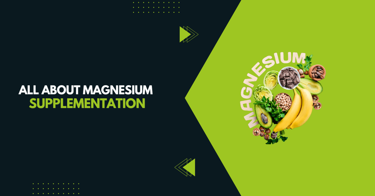 Magnesium Supplementation