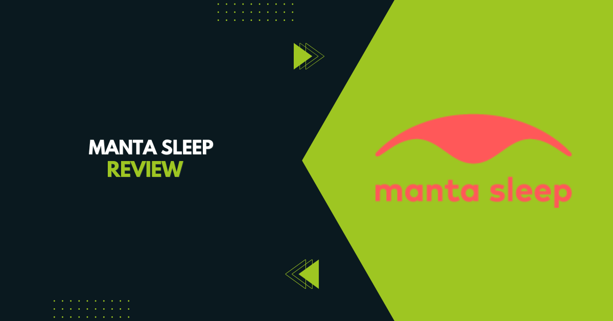Manta Sleep Review