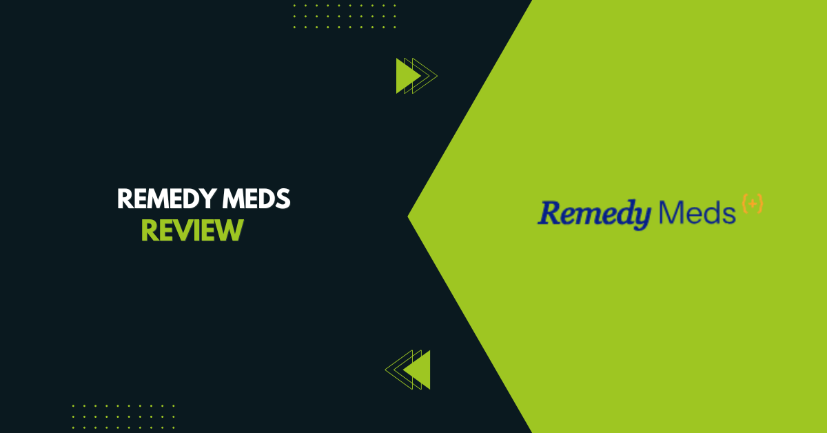 Remedy Meds Review