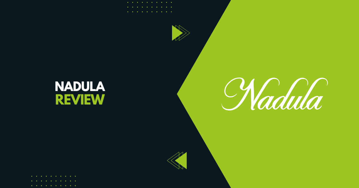 Nadula Review