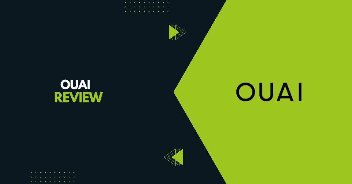 Ouai Review