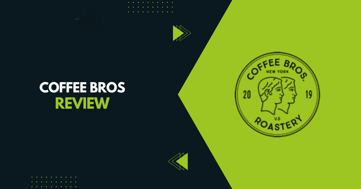 Coffee Bros Review