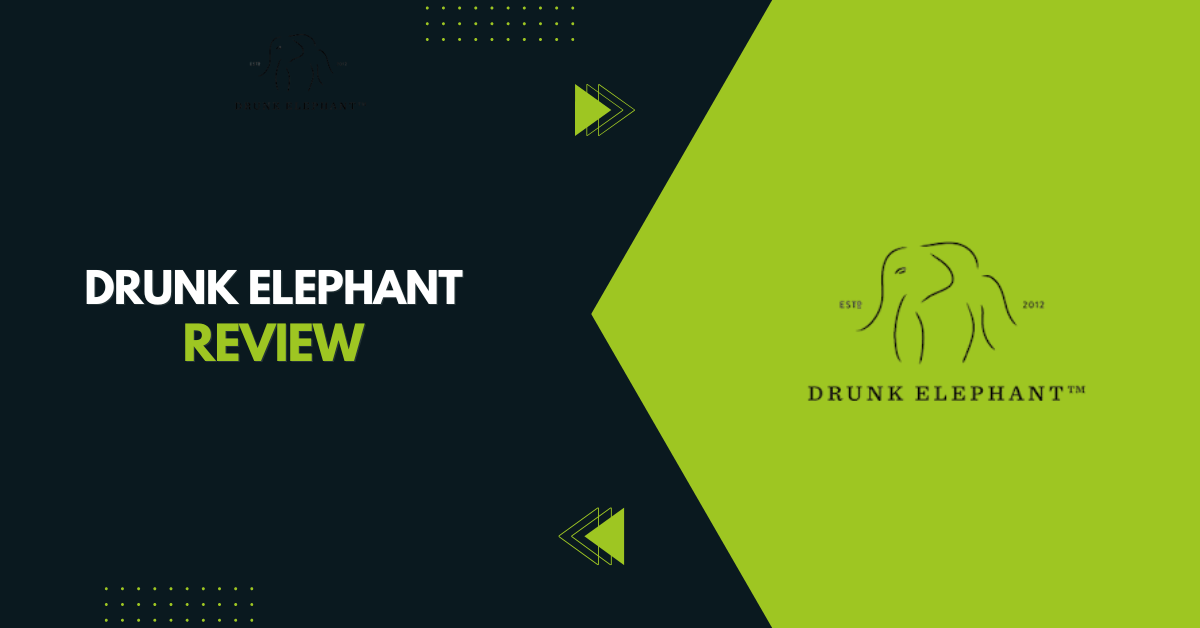 Drunk Elephant Review