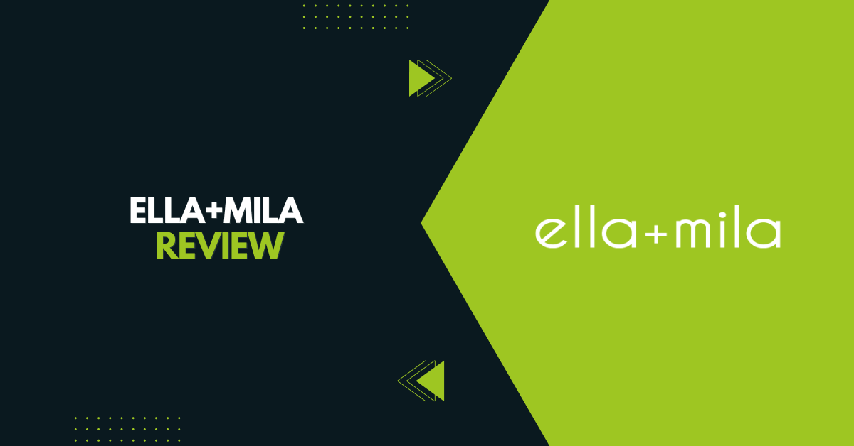 Ella+Mila Review