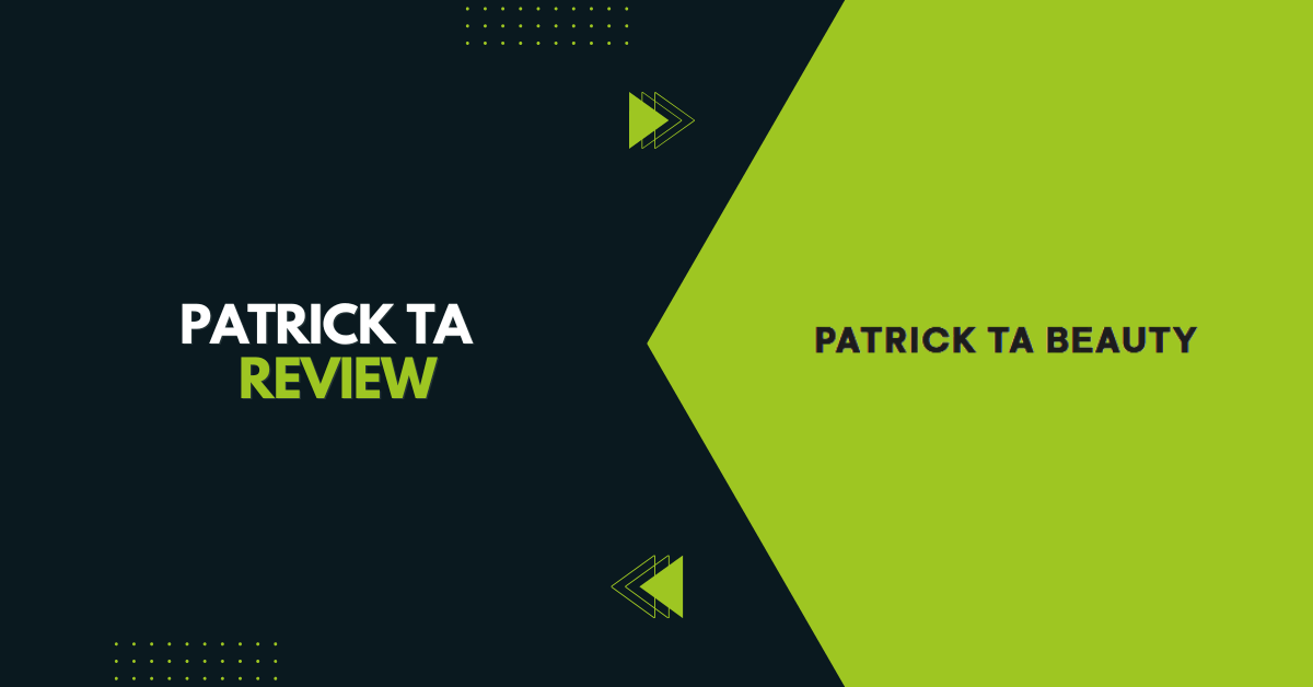 Patrick Ta Review