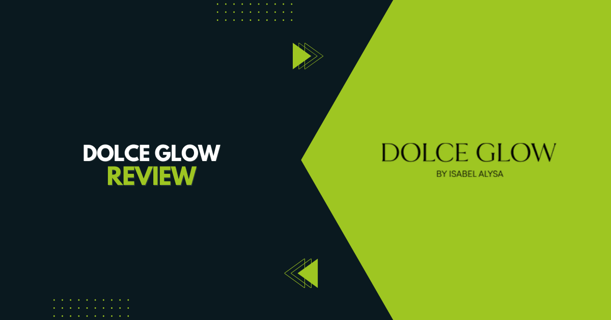 Dolce Glow Reviews