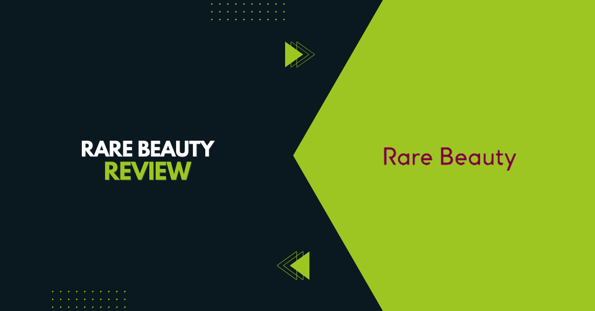 Rare Beauty Review