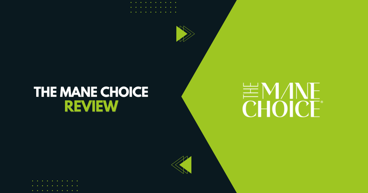 The Mane Choice Review