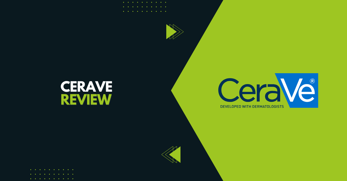CeraVe Review