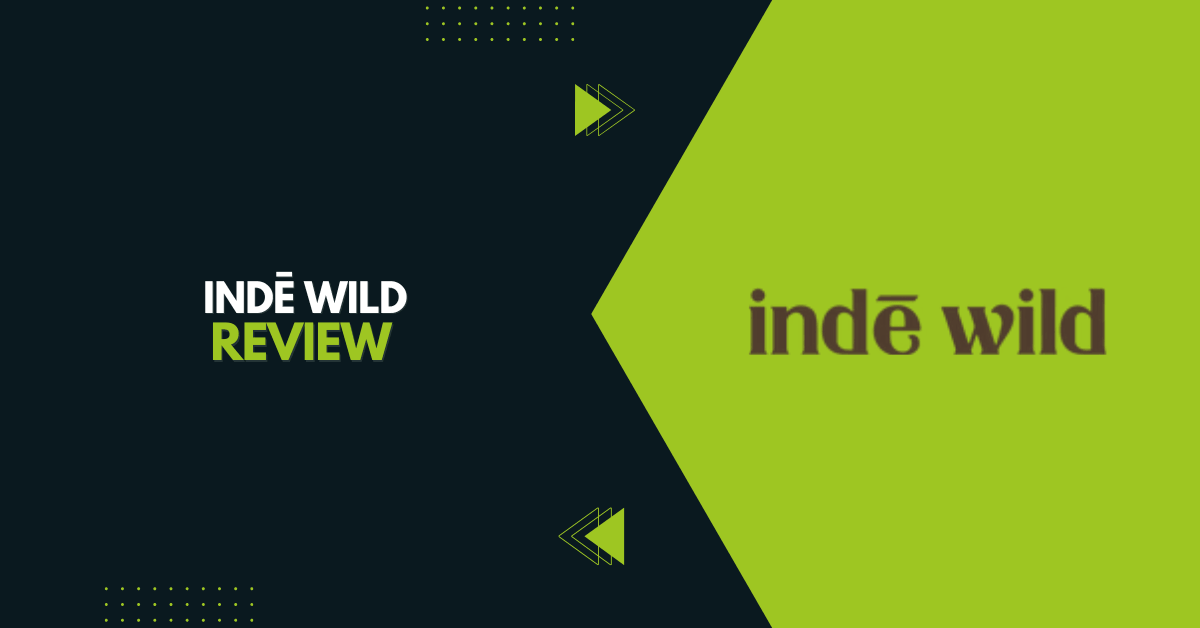 Indē Wild Review