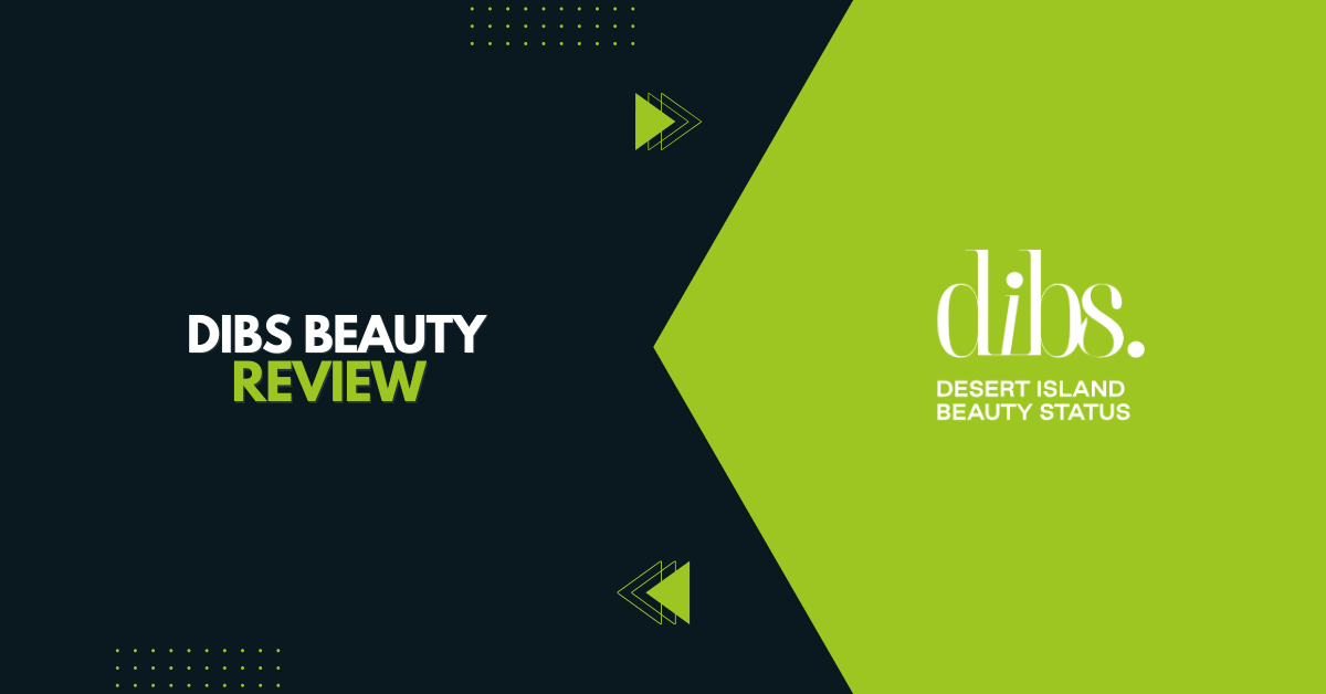 DIBS Beauty Review
