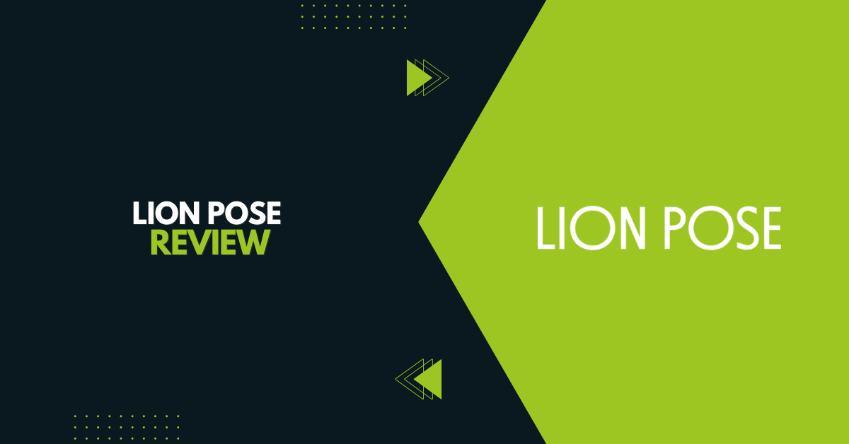 Lion Pose Review
