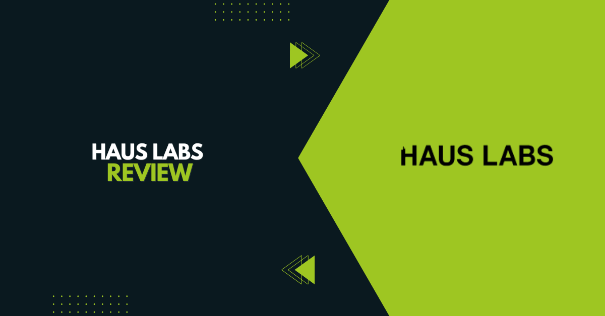 Haus Labs Review